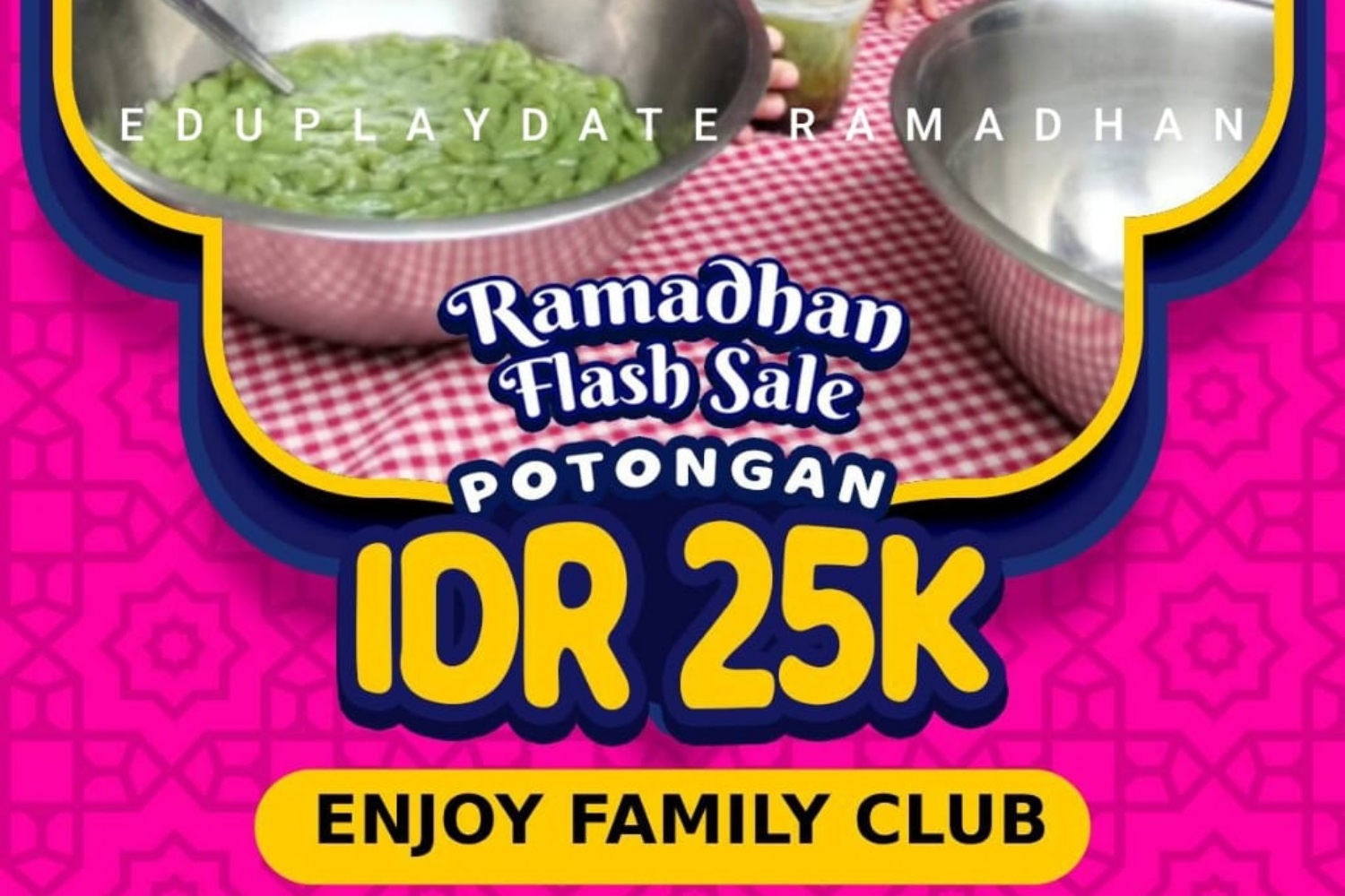 Eduplaydate Ramadhan 2
